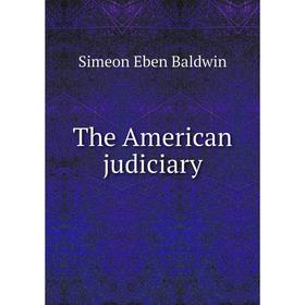 

Книга The American judiciary