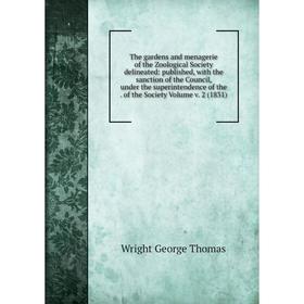 

Книга The gardens and menagerie of the Zoological Society delineated