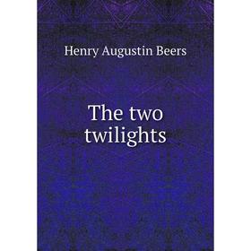 

Книга The two twilights