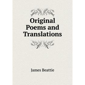 

Книга Original Poems and Translations