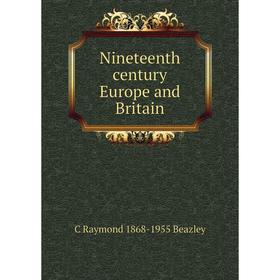 

Книга Nineteenth century Europe and Britain