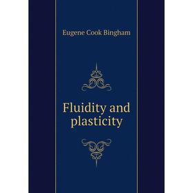 

Книга Fluidity and plasticity