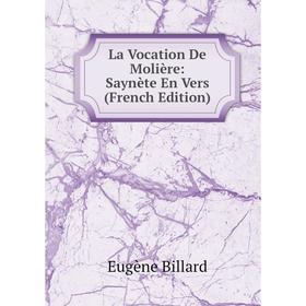 

Книга La Vocation De Molière: Saynète En Vers