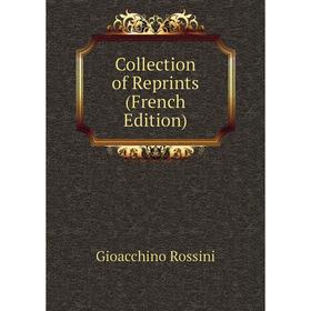 

Книга Collection of Reprints (French Edition)