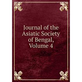 

Книга Journal of the Asiatic Society of Bengal, Volume 4