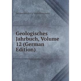 

Книга Geologisches Jahrbuch, Volume 12 (German Edition)