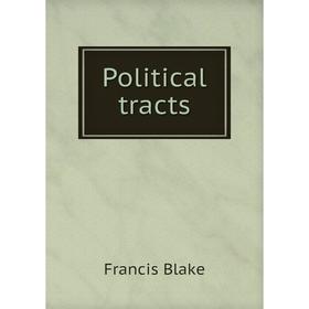 

Книга Political tracts