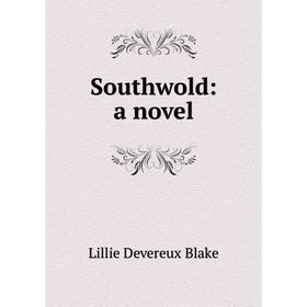 

Книга Southwold: a novel