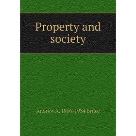 

Книга Property and society