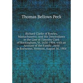 

Книга Richard Clarke of Rowley, Massachusetts