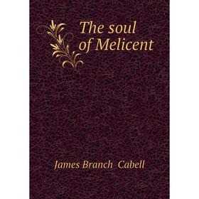 

Книга The soul of Melicent