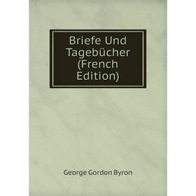 

Книга Briefe Und Tagebücher (French Edition)