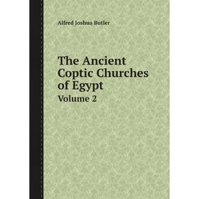 

Книга The Ancient Coptic Churches of Egypt, Volume 2