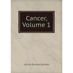 

Книга Cancer, Volume 1