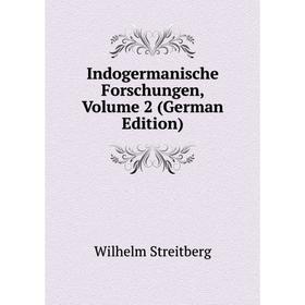 

Книга Indogermanische Forschungen, Volume 2 (German Edition)