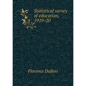 

Книга Statistical survey of education, 1919-20