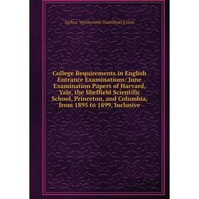 

Книга College Requirements in English Entrance Examinations