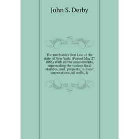 

Книга The mechanics' lien Law of the state of New York