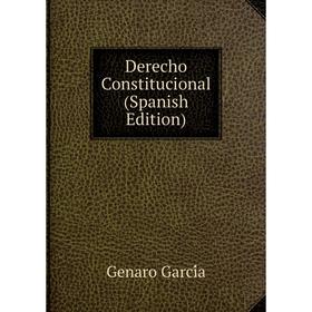 

Книга Derecho Constitucional (Spanish Edition)