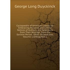 

Книга Cyclopaedia of American Literature