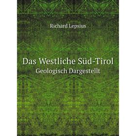 

Книга Das Westliche Süd-Tirol Geologisch Dargestellt