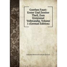 

Книга Goethes Faust: Erster Und Zweiter Theil, Zum Erstenmal Vollstandig, Volume 1 (German Edition)