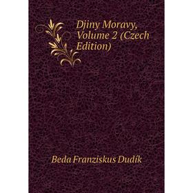 

Книга Djiny Moravy, Volume 2 (Czech Edition)