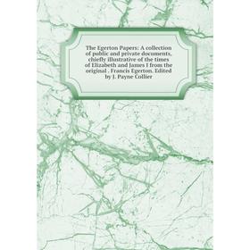 

Книга The Egerton Papers
