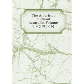 

Книга The American midland naturalist Volume v. 4 (1915-16)