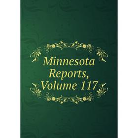 

Книга Minnesota Reports, Volume 117