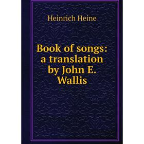 

Книга Book of songs: a translation by John E. Wallis