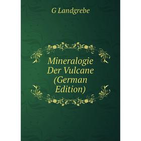 

Книга Mineralogie Der Vulcane