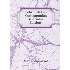 

Книга Lehrbuch Des Contrapunkts
