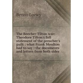 

Книга The Beecher-Tilton war