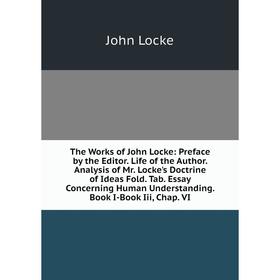 

Книга The Works of John Locke