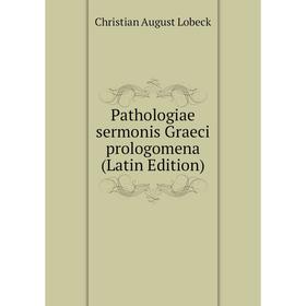 

Книга Pathologiae sermonis Graeci prologomena
