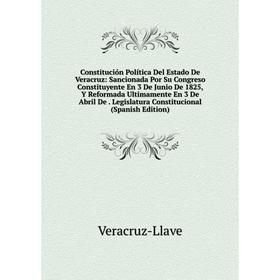 

Книга Constitución Política Del Estado De Veracruz