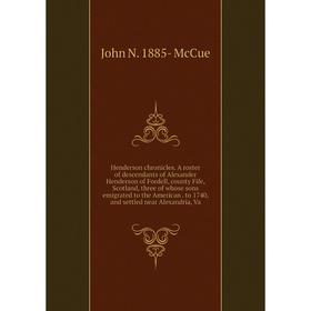 

Книга Henderson chronicles