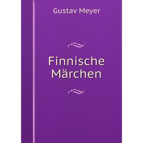 

Книга Finnische Märchen