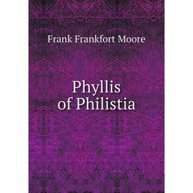 

Книга Phyllis of Philistia