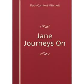

Книга Jane Journeys On