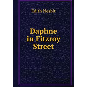 

Книга Daphne in Fitzroy Street