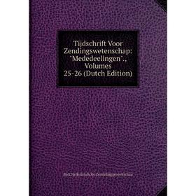 

Книга Tijdschrift Voor Zendingswetenschap: Mededeelingen., Volumes 25-26 (Dutch Edition)