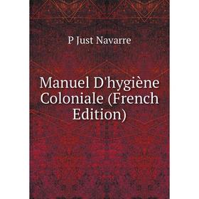 

Книга Manuel D'hygiène Coloniale