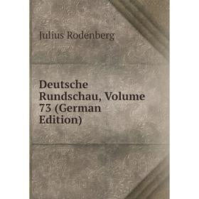 

Книга Deutsche Rundschau, Volume 73 (German Edition)