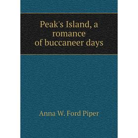 

Книга Peak's Island, a romance of buccaneer days