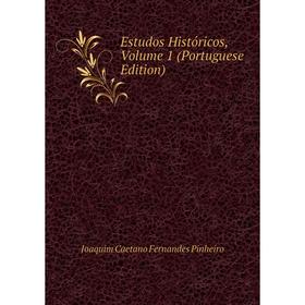 

Книга Estudos Históricos, Volume 1 (Portuguese Edition)