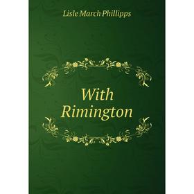 

Книга With Rimington