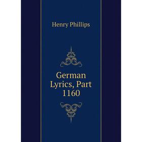 

Книга German Lyrics, Part 1160