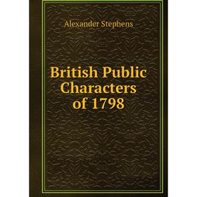 

Книга British Public Characters of 1798